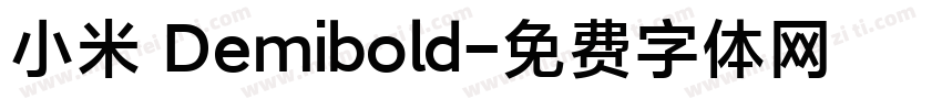 小米 Demibold字体转换